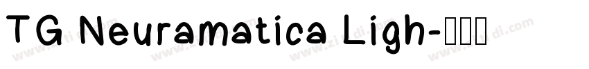 TG Neuramatica Ligh字体转换